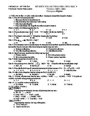 Đề kiểm tra dự thảo học kỳ I môn Hóa học Lớp 8 - Năm học 2012-2013 - Trường THCS Vĩnh Xuân (Có đáp án)